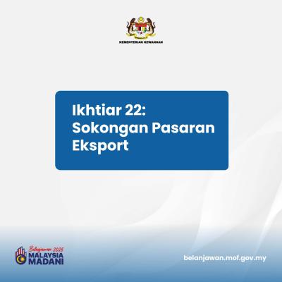 Belanjawan 2025: Tumpuan 2 - Ikhtiar 22