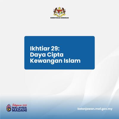 Belanjawan 2025: Tumpuan 2 - Ikhtiar 29