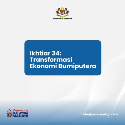 Belanjawan 2025: Tumpuan 2 - Ikhtiar 34