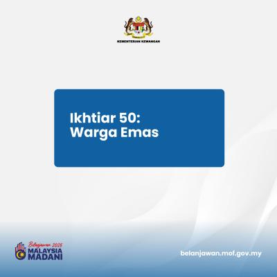 Belanjawan 2025: Tumpuan 3 - Ikhtiar 50